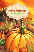 Cute Autumn Coloring Book for Adults: A Featuring Easy and Relaxing Book for Adults and Kids, Relaxing and Easy Fall Design, ins