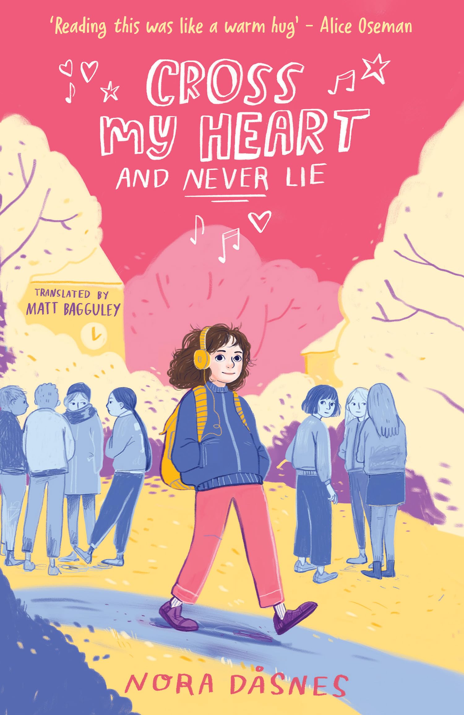 Cross My Heart and Never Lie: The best heartwarming full colour graphic novel about friendship and first crushes, new for 2024! 