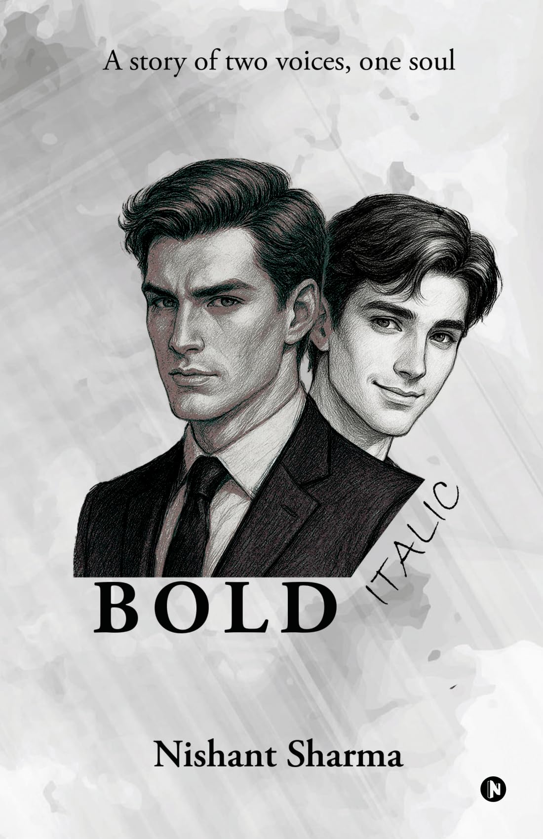 Bold Italic: A story of two voices , one soul
