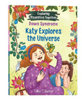 Katy Explores the Universe: Down Syndrome  Exploring Disabilities Together