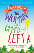 The Woman Who Upped and Left