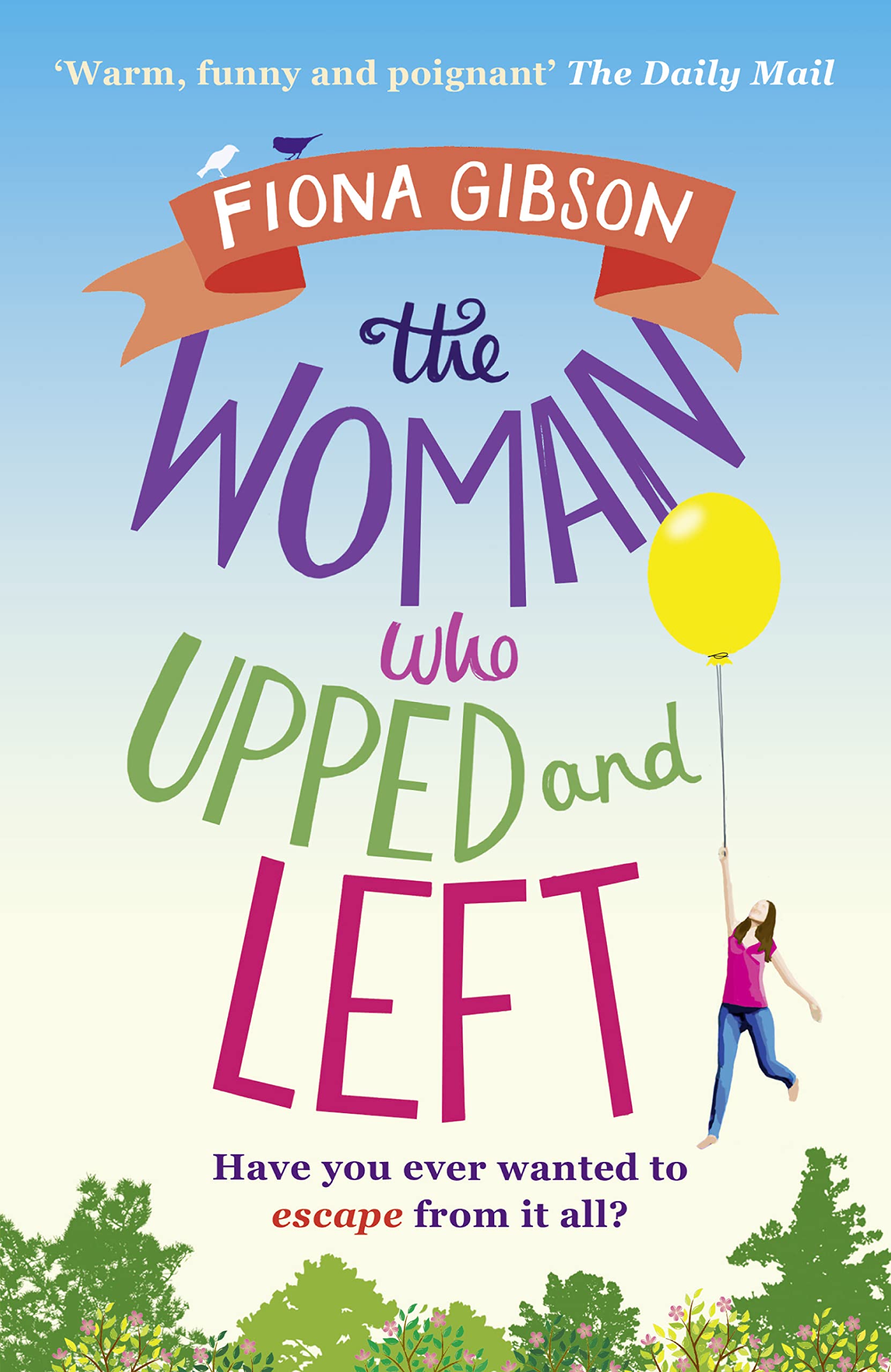 The Woman Who Upped and Left