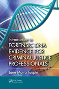 Introduction To Forensic Dna Evidence For Criminal Justice Professionals (Pb 2014)