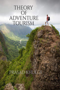 Theory Of Adventure Tourism