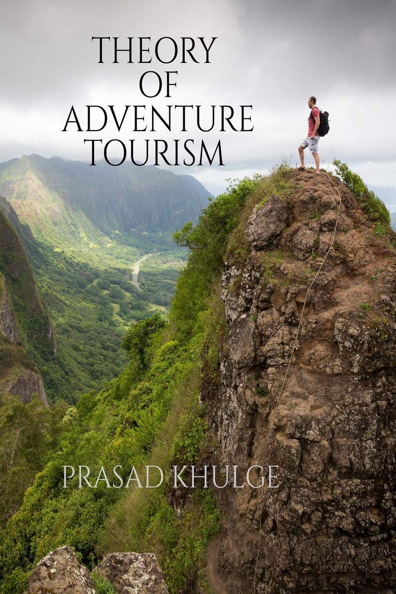 Theory Of Adventure Tourism