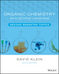 Organic Chemistry as a Second Language: Second Semester Topics