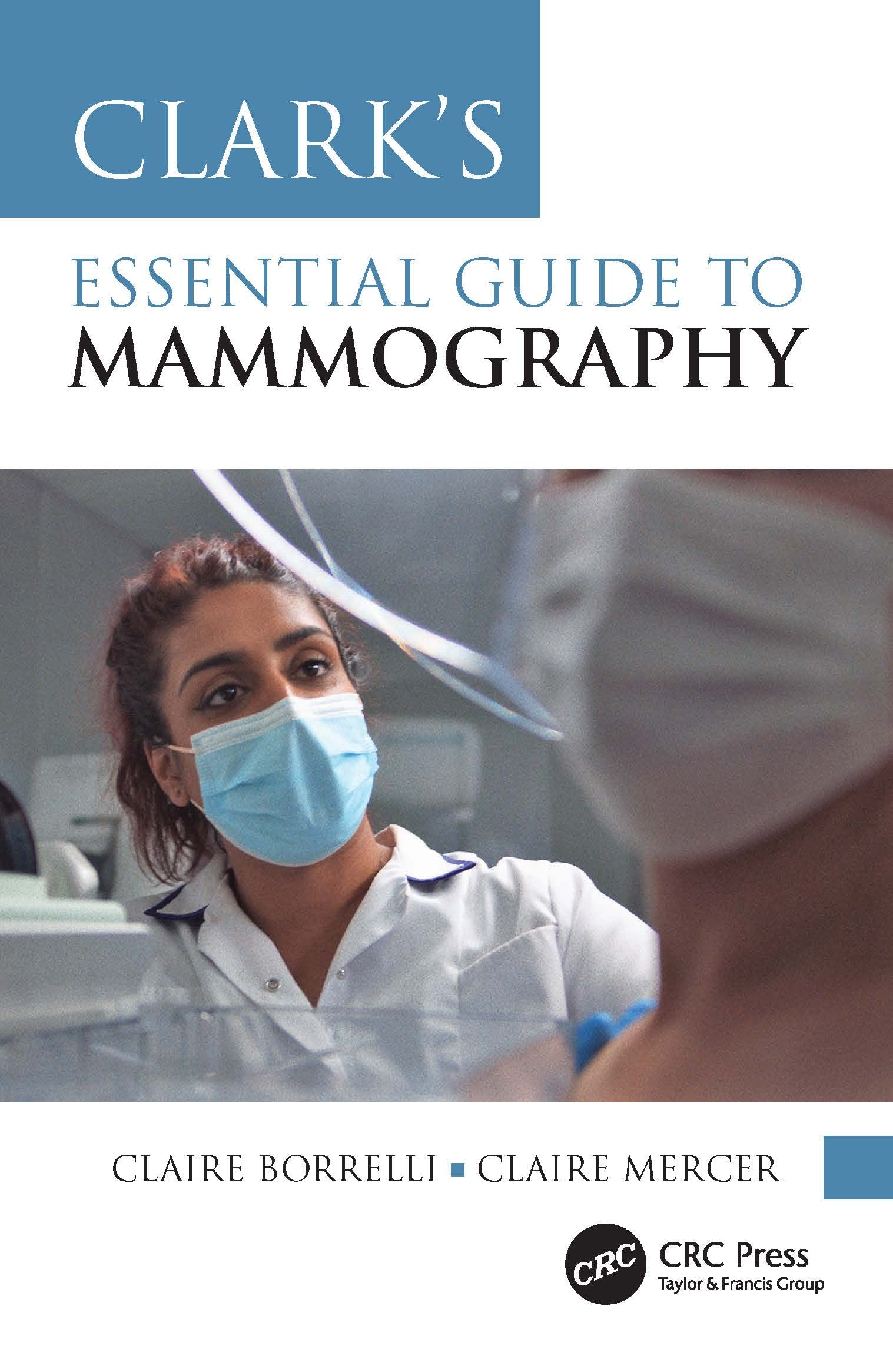 Clarks Essential Guide To Mammography (Pb 2024) (ClarkS Companion Essential Guides)