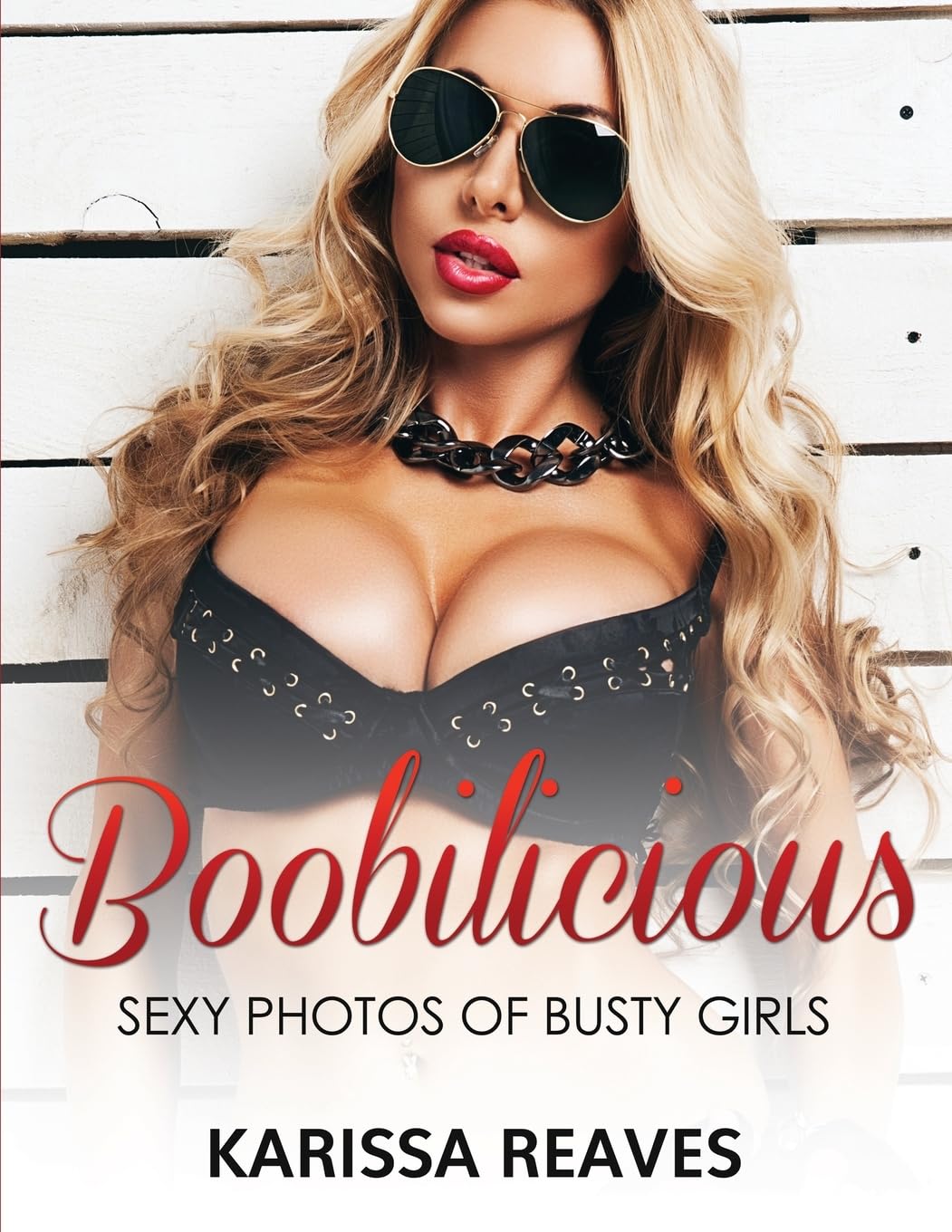 Boobilicious  Sexy Photos Of Busty Girls: Sexiest Women Ever!