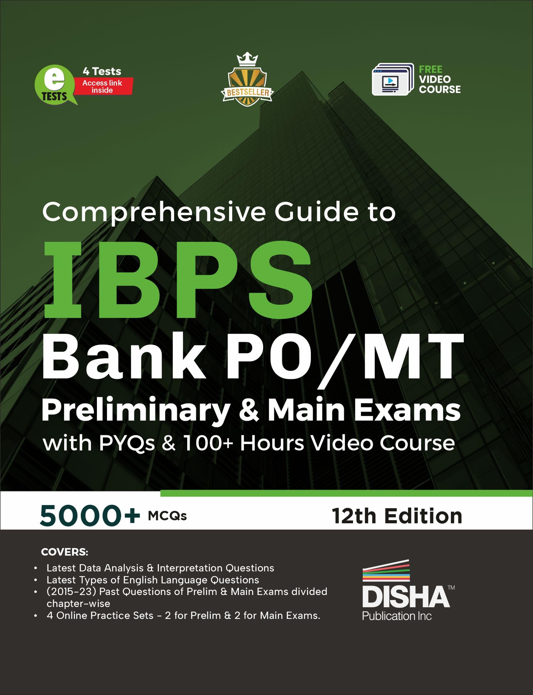 Comprehensive Guide To Ibps Bank Po/ Mt Preliminary & Main Exams With Pyqs & 100+ Hours Video Course 11Th Edition | 4 Online Tes