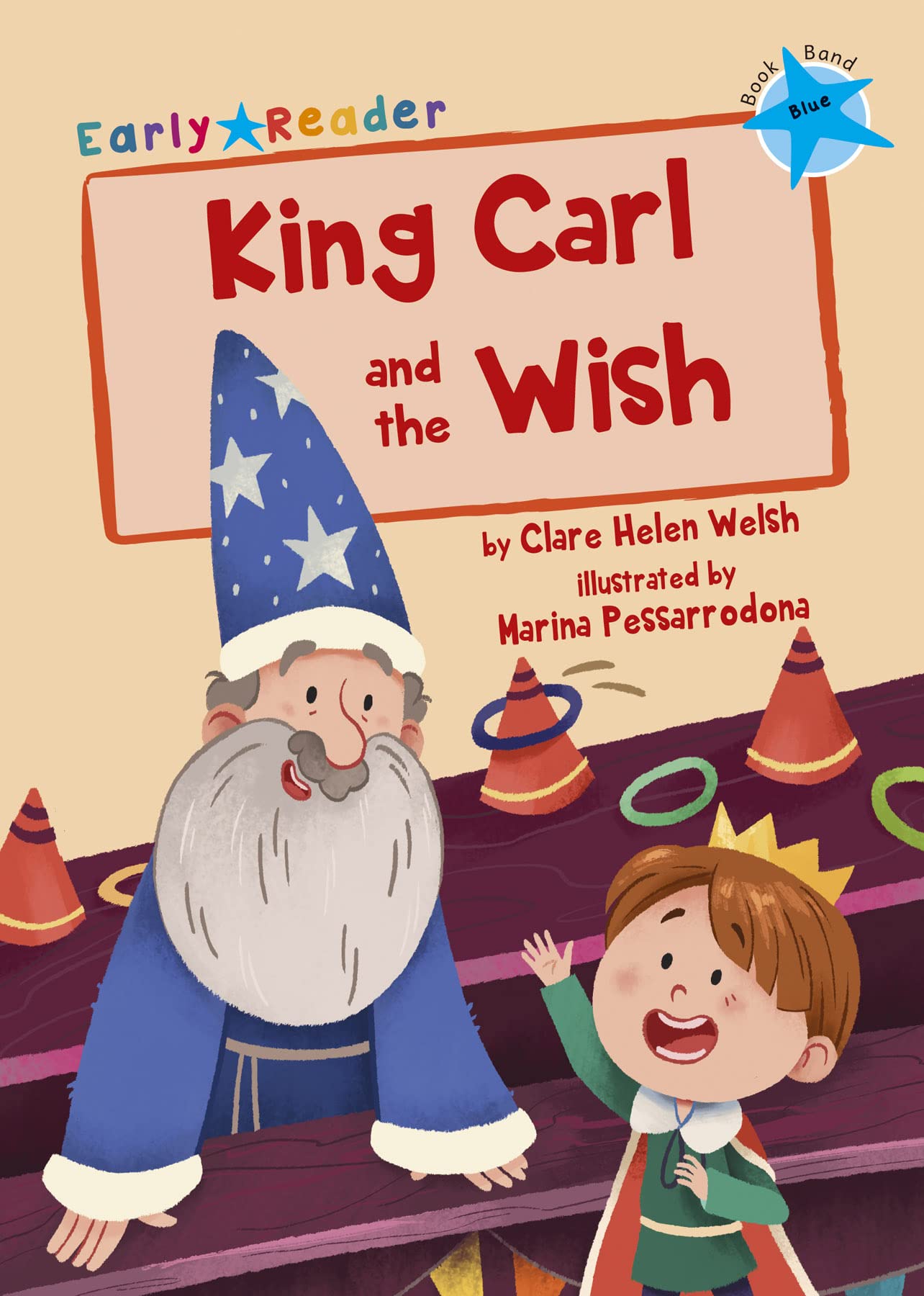 King Carl and the Wish (Blue Early Reader) (Blue Band)