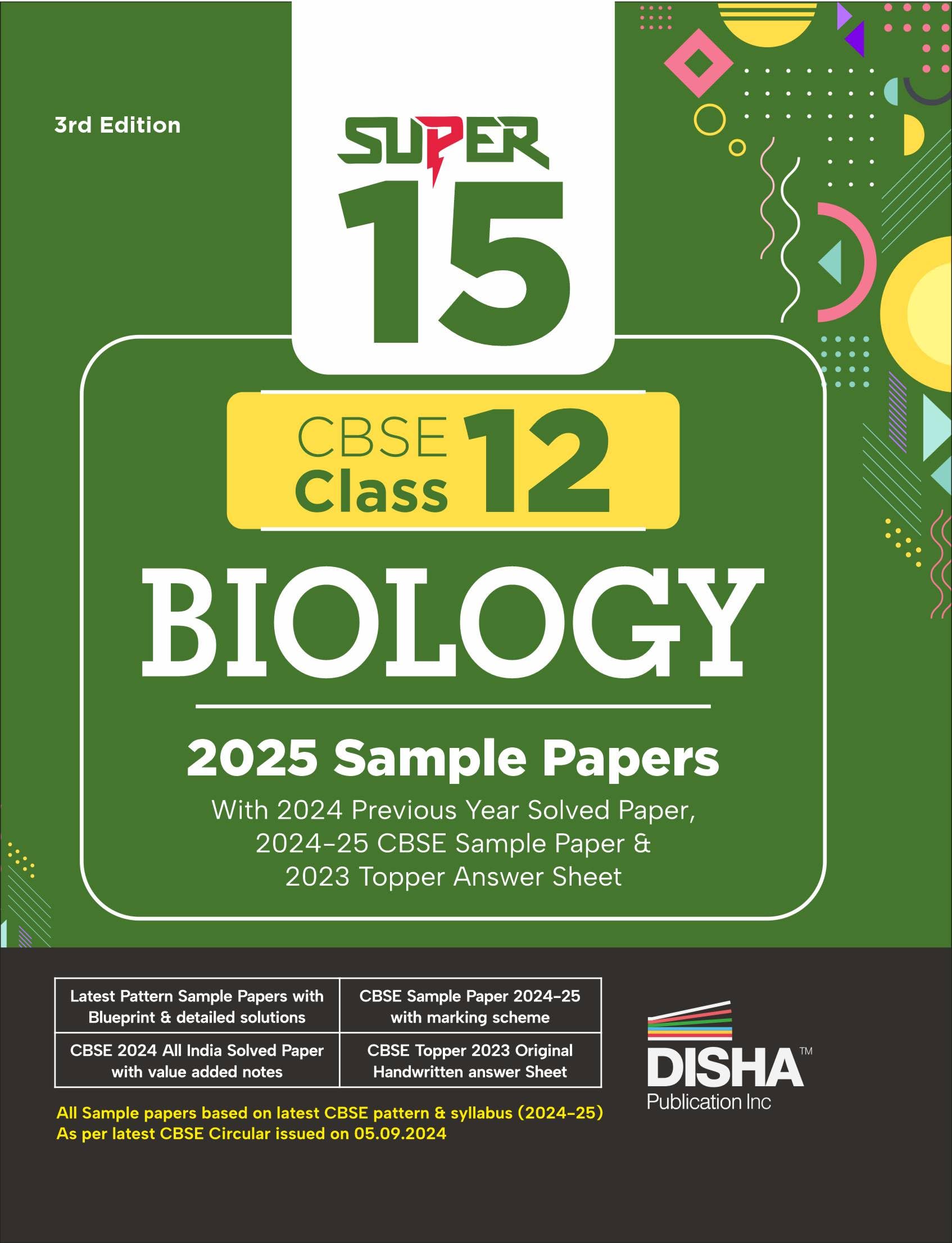Super 15 CBSE Class 12 Biology 2025 Sample Papers with 2024 Solved Papers, CBSE Sample Paper & Topper Answer Sheet 3rd Edition |