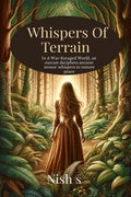 Whispers Of Terrain : In A WarRavaged World, an outcast deciphers ancient stones whispers to restore peace