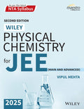 Wileys Physical Chemistry for JEE (Main & Advanced), 2ed, 2025