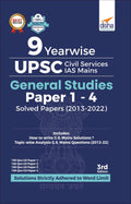 9 Year Wise Upsc Civil Services Ias Mains General Studies Papers 1 To 4 Solved Papers (2013  2022) 3Rd Edition