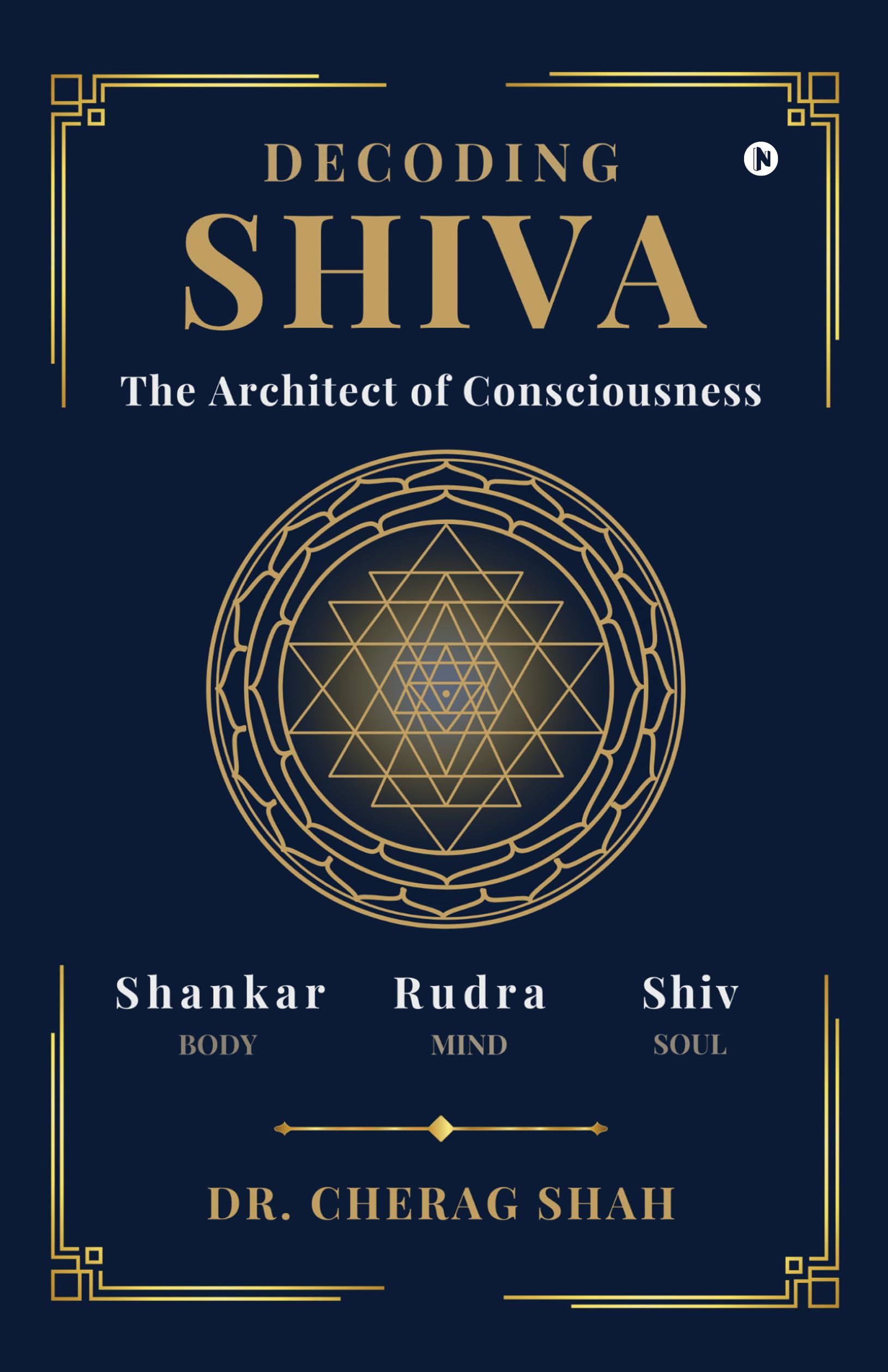 Decoding SHIVA: The Architect of Consciousness