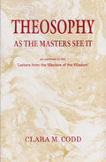 Theosophy as the Masters See It
