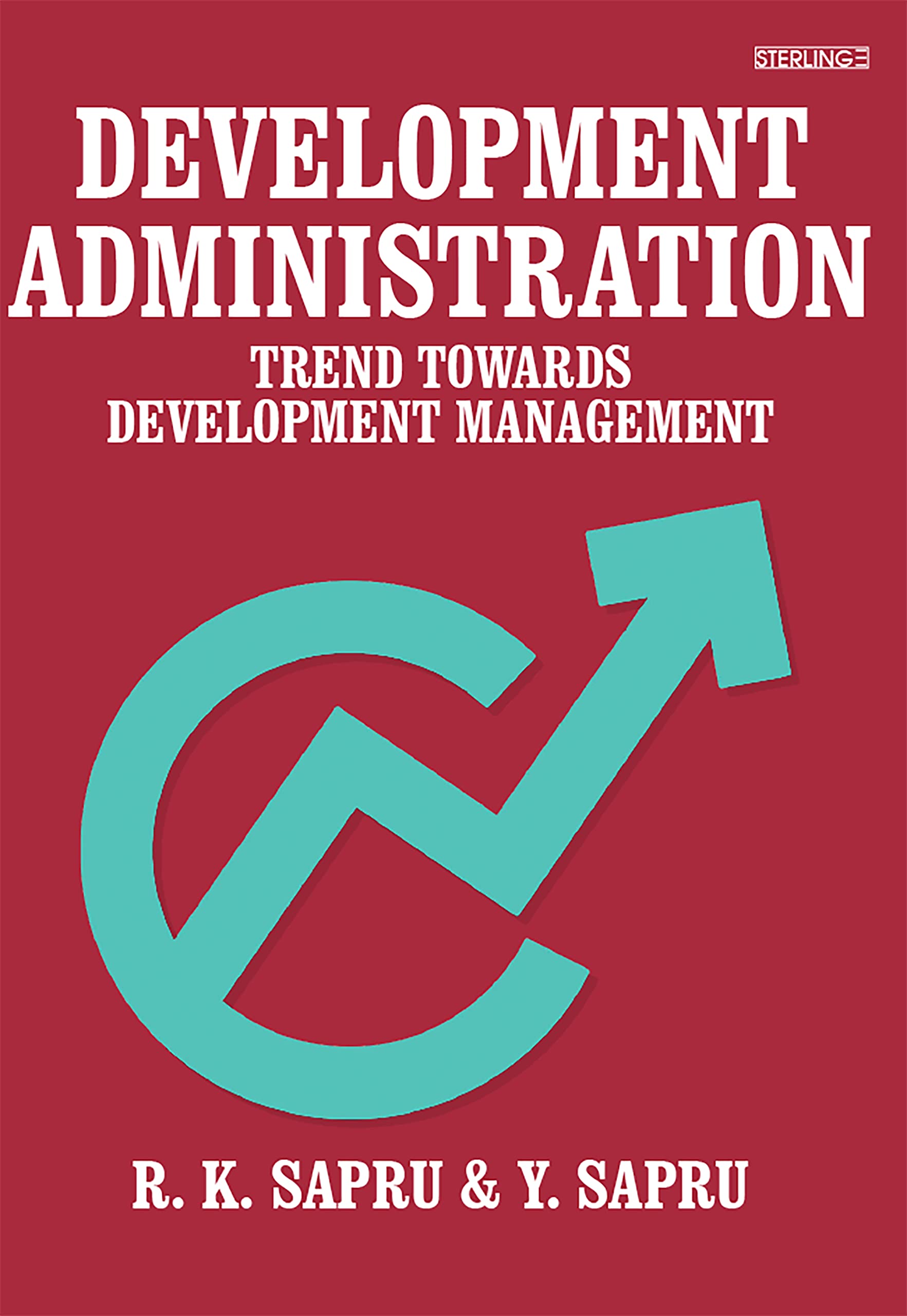 Development Administration: Trend towards Development Management