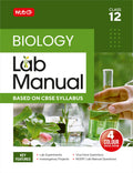 MTG Lab Manual Class 12 Biology Book | Based on CBSE Syllabus | Lab Experiments, VivaVoce Question & NCERT Lab Manual Question 