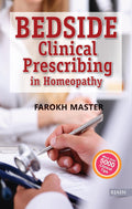 Bedside Clinical Prescribing In Homeopathy