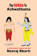 The Curse To Ashwathama