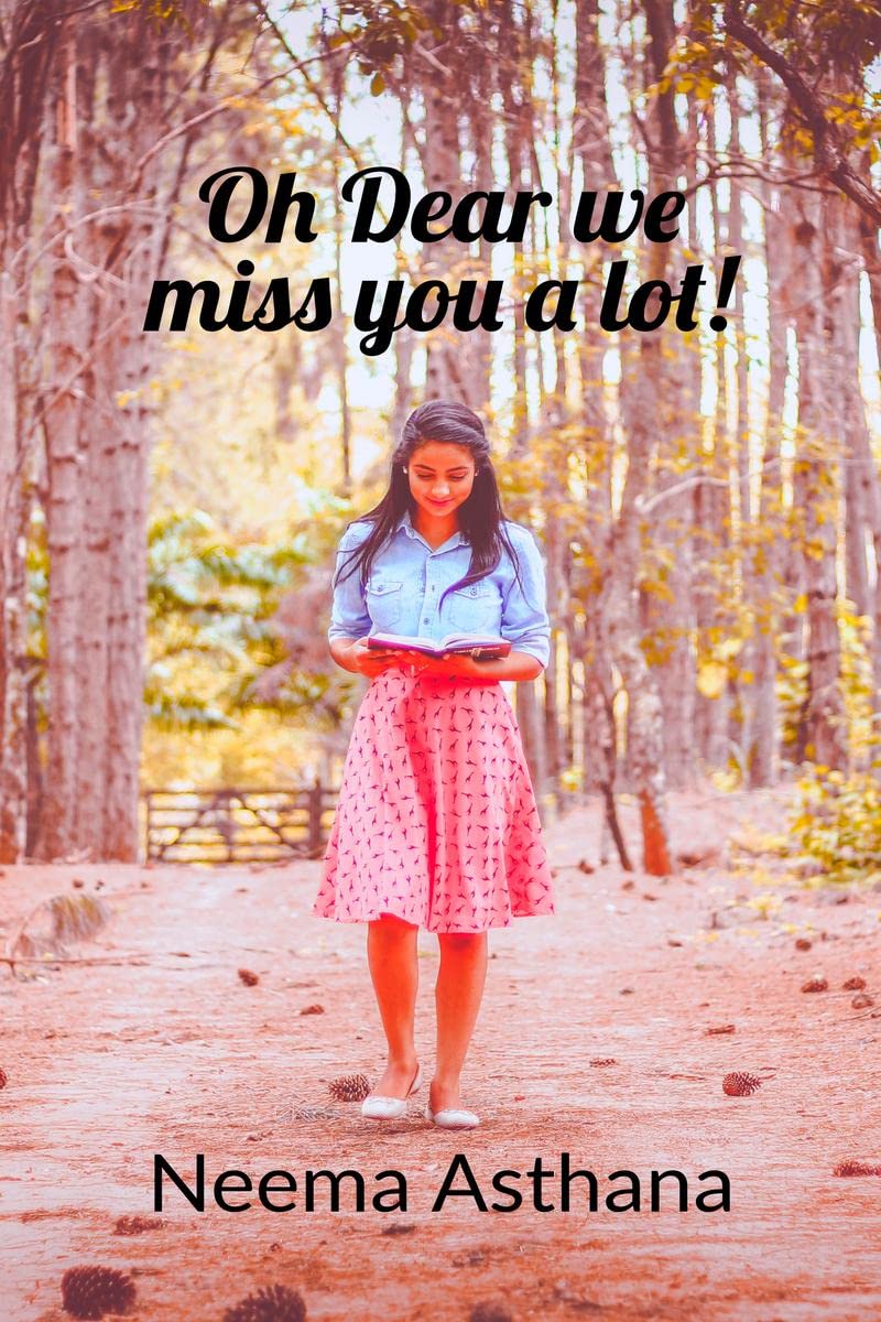 Oh dear we miss you a lot