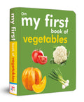 My First Book of Vegetables: Fun & Educational Board Book for kids | Early Learning Made Joyful | Realistic Pictures for Easy Re