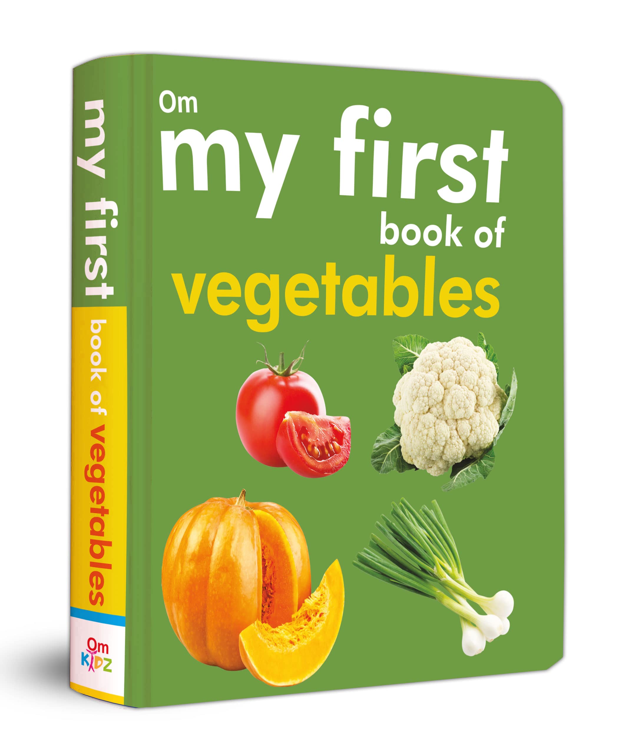 My First Book of Vegetables: Fun & Educational Board Book for kids | Early Learning Made Joyful | Realistic Pictures for Easy Re