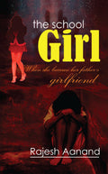The School Girl / The School Girl : When She Became Her FatherS Girlfriend