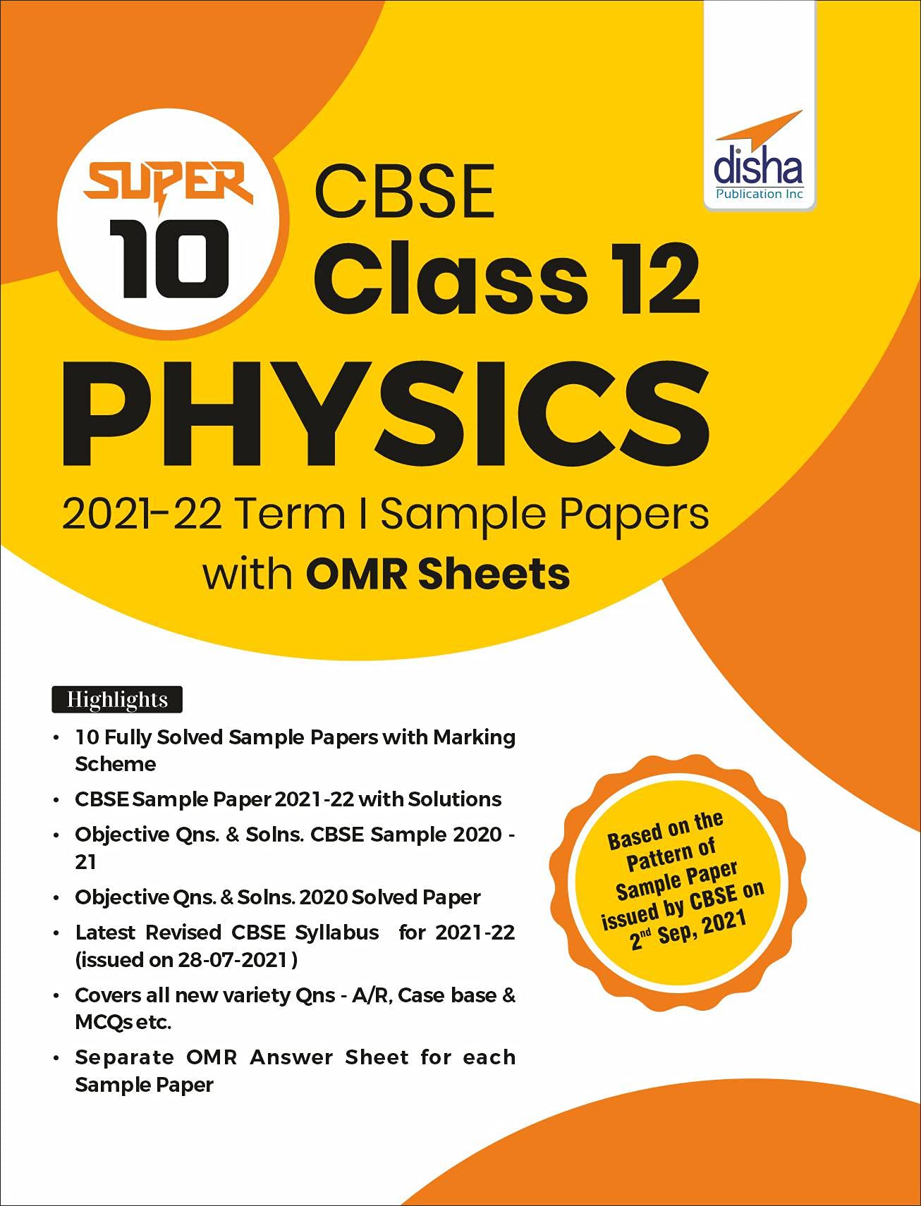 Super 10 Cbse Class 12 Physics 202122 Term I Sample Papers With Omr Sheets