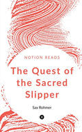 The Quest Of The Sacred Slipper
