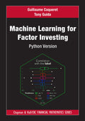 Machine Learning for Factor Investing: Python Version (Chapman and Hall/CRC Financial Mathematics Series)