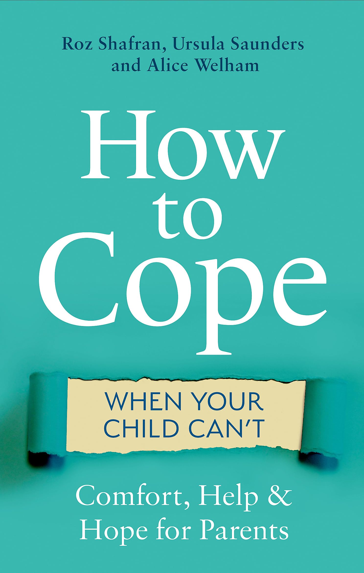 How to Cope When Your Child Can t