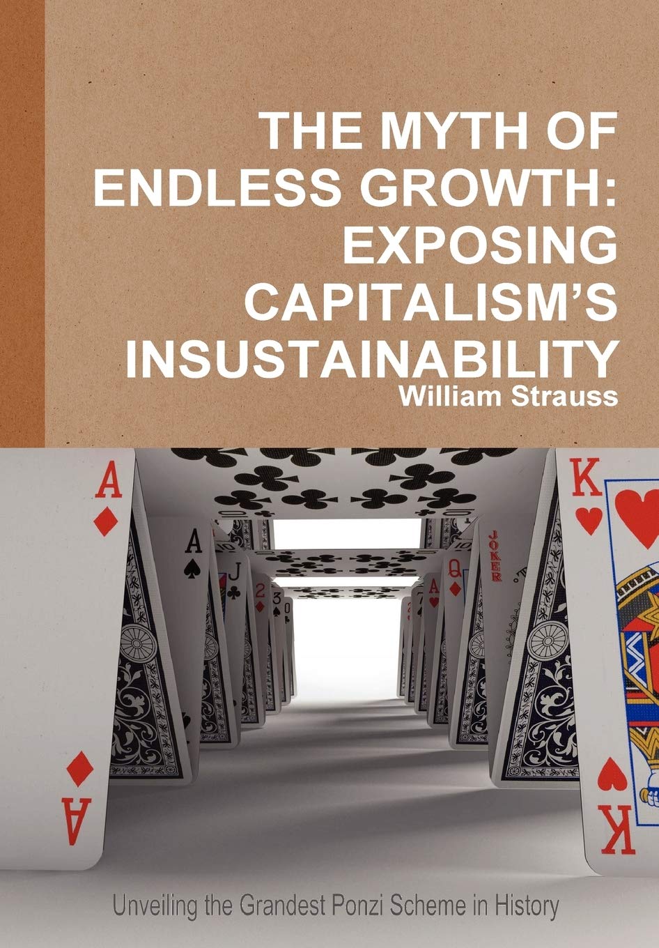 The Myth of Endless Growth: Exposing Capitalisms Insustainability