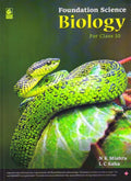 Foundation Science: Biology for Class 10  by Leela Chand Mishra, Nirmal Kumar Shaha (202425 Examination)