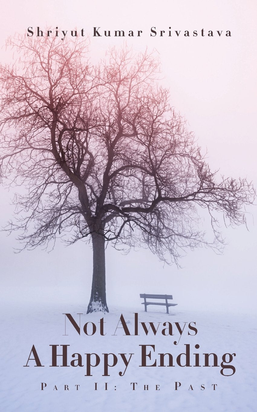 Not Always a Happy Ending : Part II: The Past