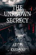 The Unknown Secrecy