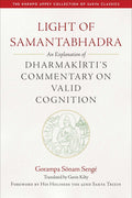 Light of Samantabhadra: An Explanation of Dharmakirtis Commentary on Valid Cognition (Khenpo Appey Collection of Sakya Classic