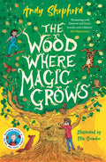 The Wood Where Magic Grows *Preorder