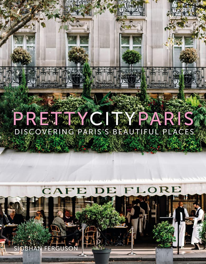 prettycityparis: Discovering Pariss Beautiful Places (The Pretty Cities)
