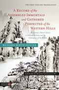 RECORD OF THE ASSEMBLED IMMORTALS AND GATHERED PERFECTED OF THE WESTERN HILLS