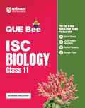 Arihant QUE Bee ISC Biology Class 11 | Question Bank with Quick Theory, Exam Pattern Questions, 10 Years PYQs, Perfect Answers, 