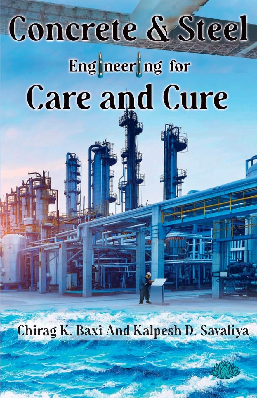 Concrete & Steel  Engineering For Care And Cure
