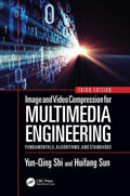 Image and Video Compression for Multimedia Engineering: Fundamentals, Algorithms, and Standards, Third Edition (Image Processing
