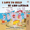 I Love to Help Eu Amo Ajudar: English Portuguese Bilingual Book  Brazilian (English Portuguese Bilingual Collection)