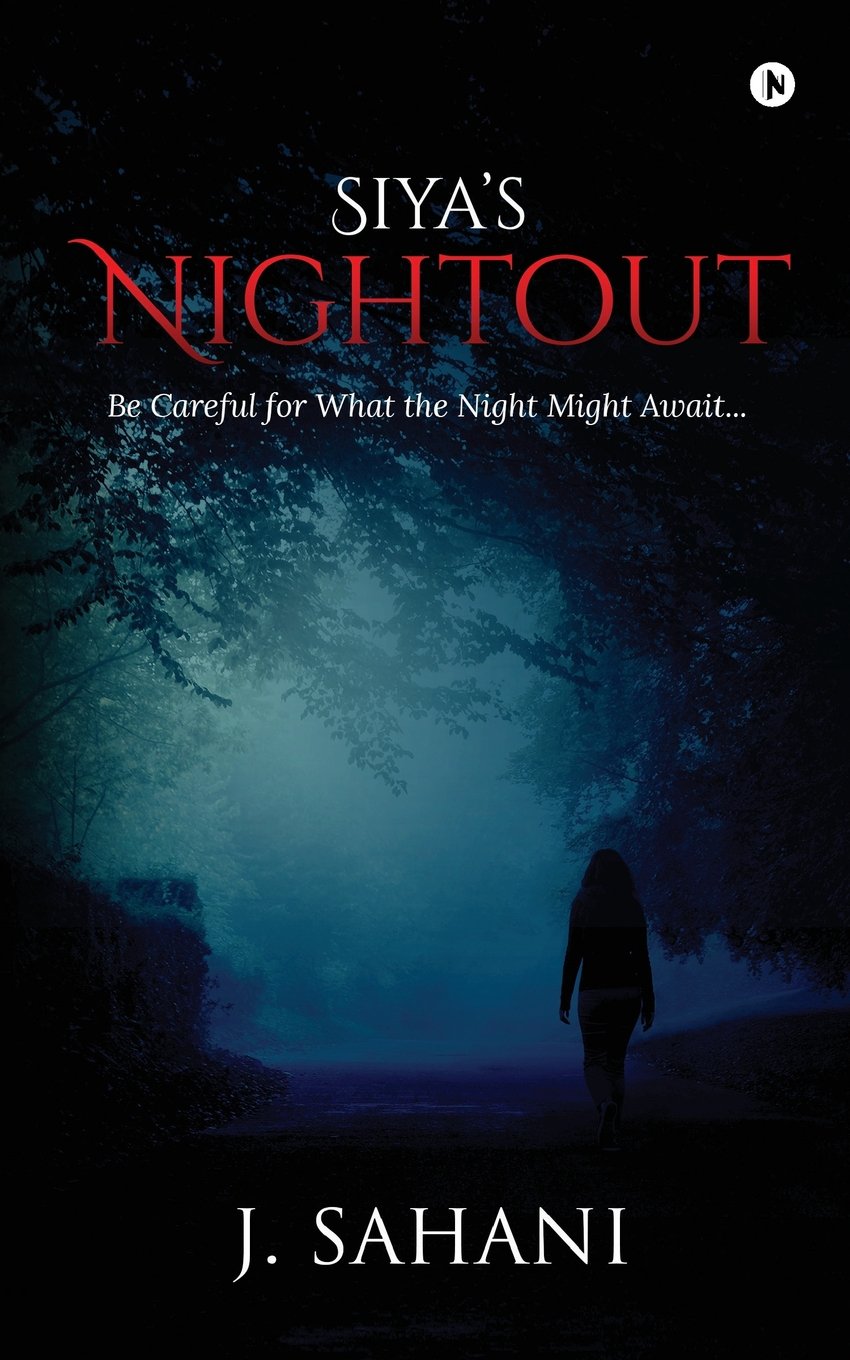 Siyas Nightout : Be Careful for What the Night Might Await