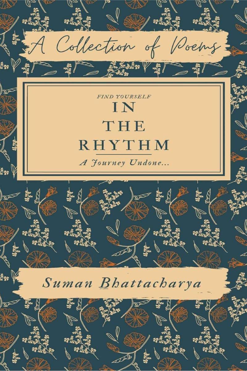In The Rhythm : A Journey Undone...
