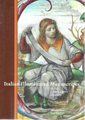 Italian Illuminated Manuscripts in the J. Paul Getty Museum: Second Edition (Getty Publications  (Yale))