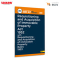 Taxmanns Requisitioning and Acquisition of Immovable Property Act 1952 with Requisitioning and Acquisition of Immovable Proper