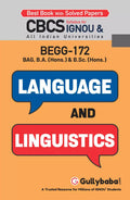 Gullybaba IGNOU BAHDH 2nd, 6th Sem BEGG172 Language and Linguistics in English  Latest Edition IGNOU Help Book with Solved Pre