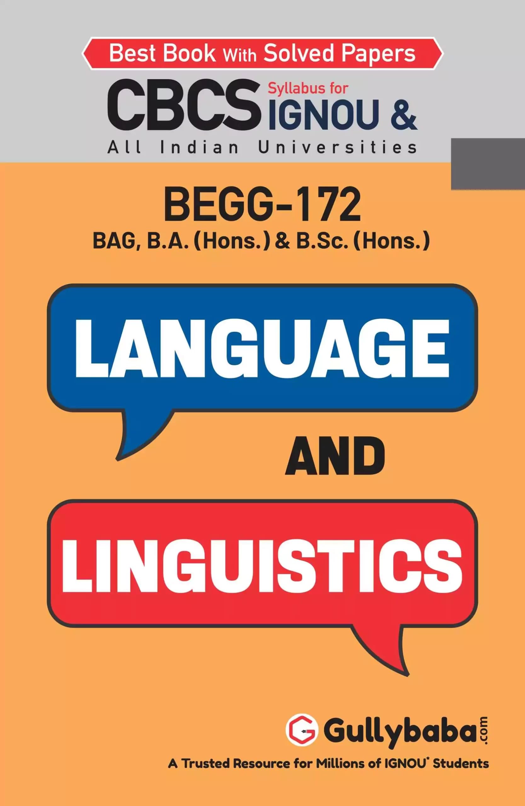 Gullybaba IGNOU BAHDH 2nd, 6th Sem BEGG172 Language and Linguistics in English  Latest Edition IGNOU Help Book with Solved Pre